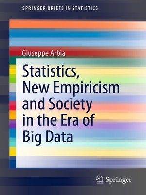 cover image of Statistics, New Empiricism and Society in the Era of Big Data